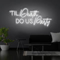 Til Death Do Us Party
